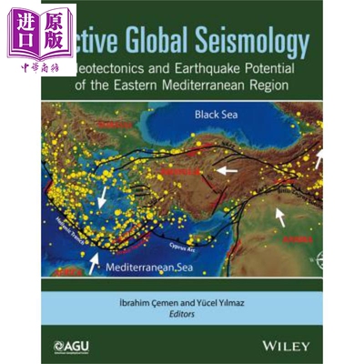 现货 活跃的全球地震学 东地中海地区的新构造与地震潜在性 Active Global Seismology 英文原版 Ibrahim