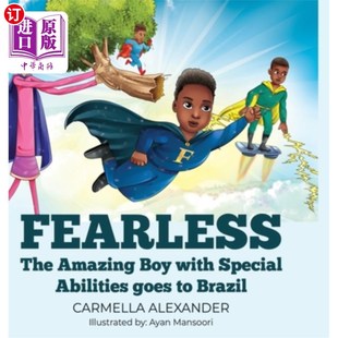 Brazil 神奇男孩无畏去了巴西 Boy Abilities goes Special Amazing with 有特殊能力 海外直订Fearless the