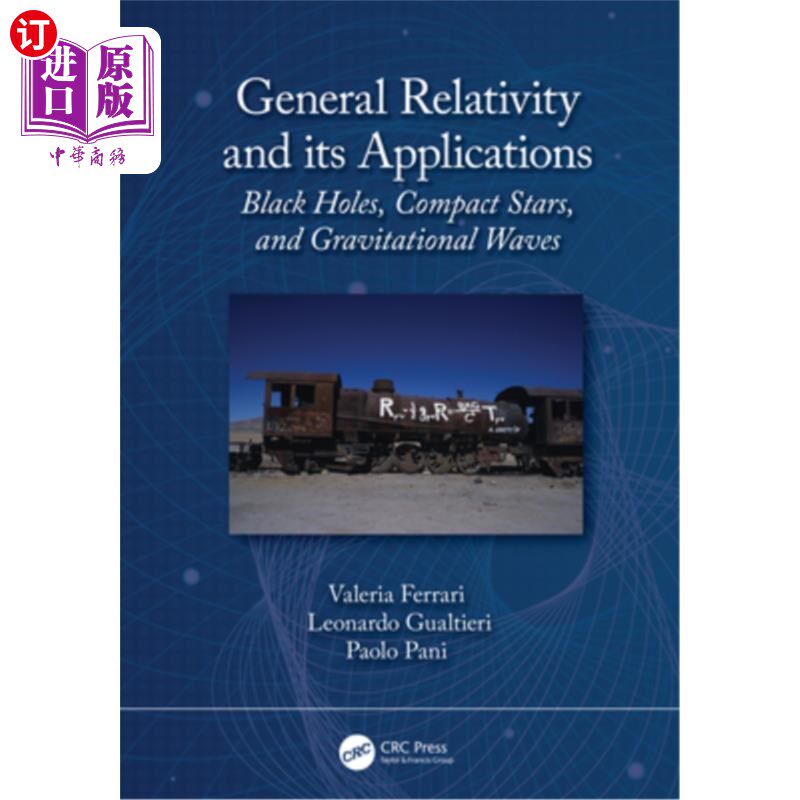 海外直订General Relativity and Its Applications: Black Holes, Compact Stars and Gravitat 广义相对论及其应用:黑洞、