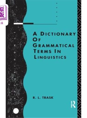 海外直订A Dictionary of Grammatical Terms in Linguistics 语言学语法术语词典