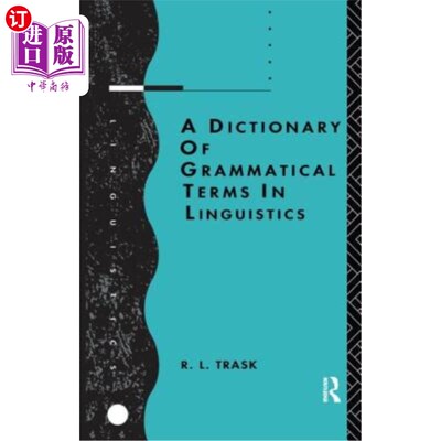 海外直订A Dictionary of Grammatical Terms in Linguistics 语言学语法术语词典