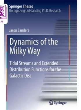 海外直订Dynamics of the Milky Way: Tidal Streams and Extended Distribution Functions for 银河系动力学：潮汐流和星系