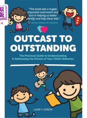 海外直订Outcast to Outstanding: The Practical Guide to Understanding & Addressing the Dr Outcast to