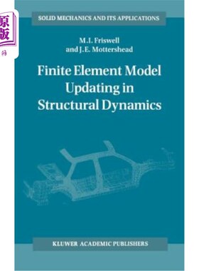 海外直订Finite Element Model Updating in Structural Dynamics 结构动力学中的有限元模型修正
