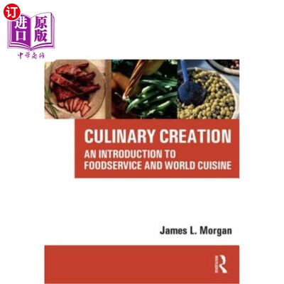 海外直订海外直订Culinary Creation: An Introduction to Foodservice and World Cuisine  烹饪创作:介绍餐饮服务和世