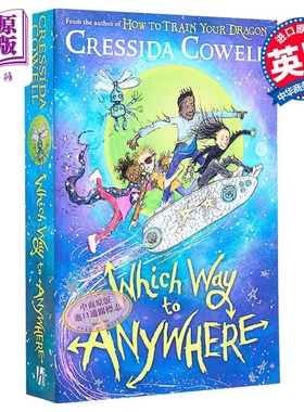 去哪儿哪条路系列 第1部 驯龙高手作者作品 Which Way to Anywhere 英文原版 Cressida Cowell 奇幻小说【中商原版】