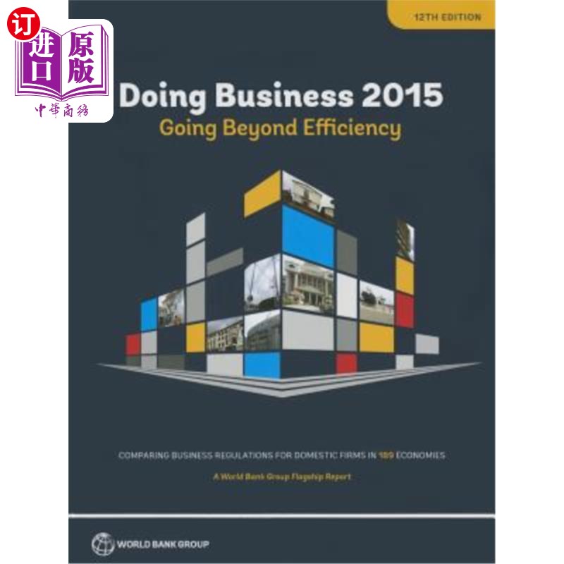 海外直订Doing Business 2015: Going Beyond Efficiency 2015年《营商环境报告》:超越效率