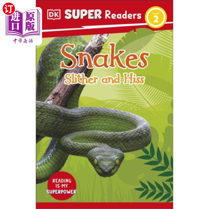 海外直订DK Super Readers Level 2 Snakes Slither and Hiss DK超级读者2级蛇滑行和嘶嘶声