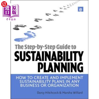 海外直订The Step-By-Step Guide to Sustainability Planning: How to Create and Implement S 可持续发展计划的逐步指南: