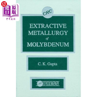 海外直订Extractive Metallurgy of Molybdenum 钼的萃取冶金
