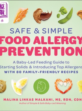 安全简单的食物过敏预防 婴儿主导的辅食指南 如何开始固体食物和引入主要过敏原 英文原版 Malina Malkani【中商原版】