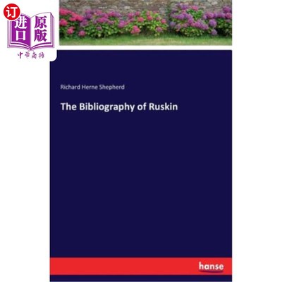 海外直订The Bibliography of Ruskin 罗斯金目录学