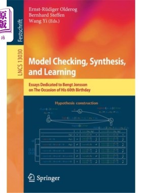 海外直订Model Checking, Synthesis, and Learning: Essays Dedicated to Bengt Jonsson on th 模型检验、综合与学习:本特·