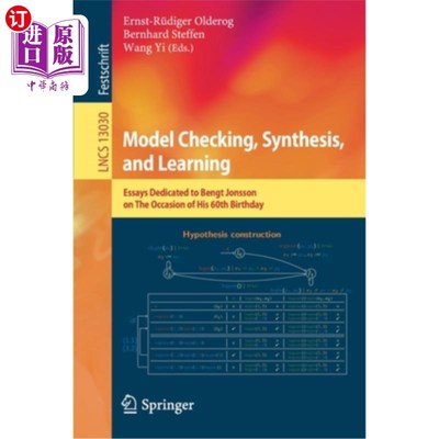 海外直订Model Checking, Synthesis, and Learning: Essays Dedicated to Bengt Jonsson on th 模型检验、综合与学习:本特·