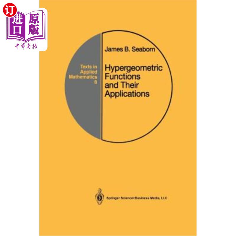 海外直订Hypergeometric Functions and Their Applications 超几何函数及其应用