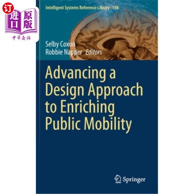 海外直订Advancing a Design Approach to Enriching Public Mobility 推进丰富公共交通的设计方法