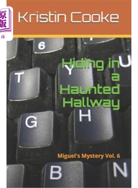 海外直订Hiding in a Haunted Hallway 躲在闹鬼的走廊里
