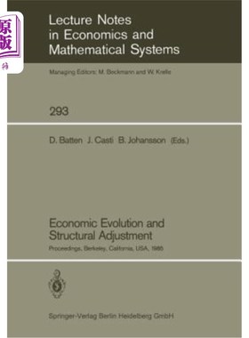 海外直订Economic Evolution and Structural Adjustment: Proceedings of Invited Sessions on 经济发展与结构调整：第五届国际