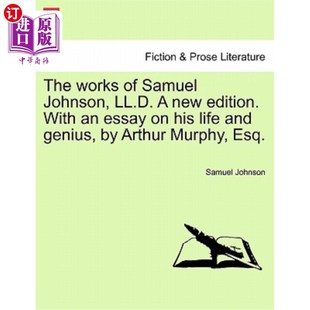 Samuel and LL.D. New Life Essay His Works with 塞缪尔·约翰逊著作 Edition. 本 海外直订The 新版 Johnson