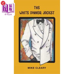 The White Dinner Jacket 白色的晚礼服【中商原版】
