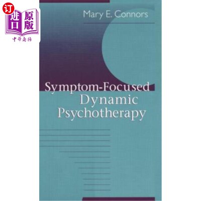 海外直订医药图书Symptom-Focused Dynamic Psychotherapy  以症状为中心的动态心理治疗