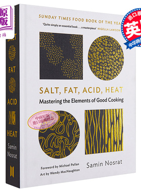 Salt Fat Acid Heat 英文原版 盐 脂肪 酸 热 全彩插图 彩色手绘 纽约时报畅销书 Samin Nosrat【中商原版】