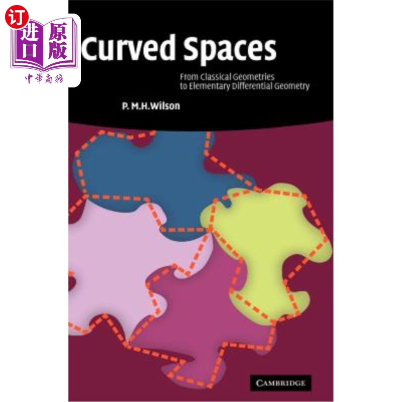 海外直订Curved Spaces: From Classical Geometries to Elementary Differential Geometry 曲线空间：从古典几何到初等微分几何
