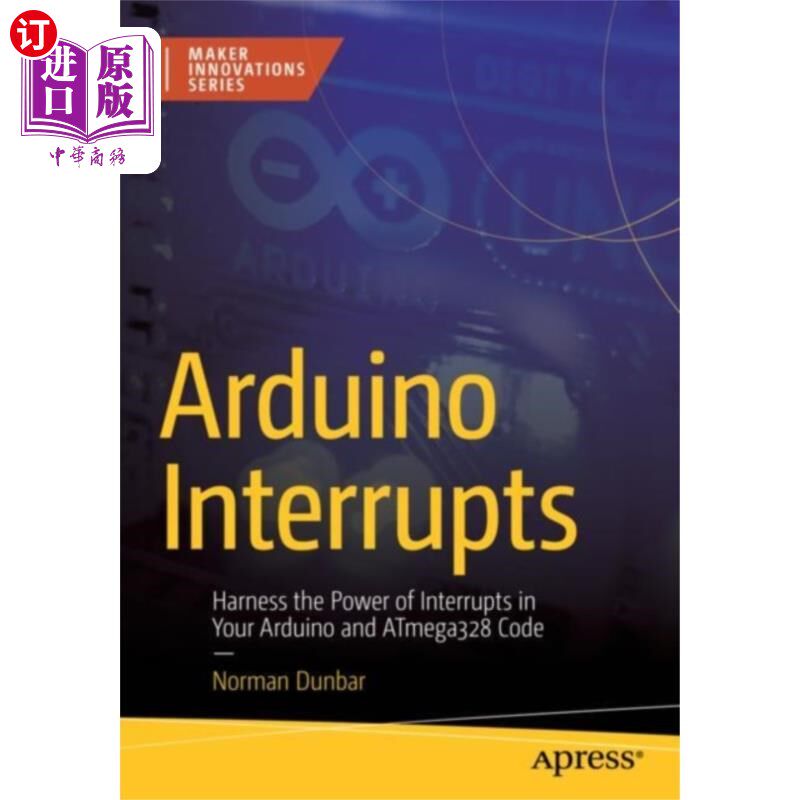 海外直订Arduino Interrupts Arduino中断