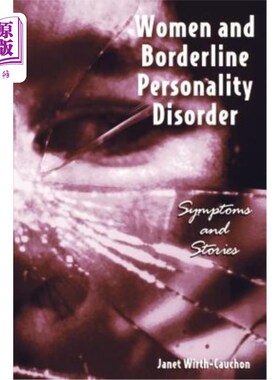 海外直订医药图书Women and Borderline Personality Disorder: Symptoms and Stories 女性和边缘型人格障碍:症状和故事