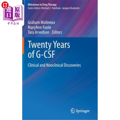 海外直订Twenty Years of G-CSF: Clinical and Nonclinical Discoveries G-CSF二十年：临床和非临床发现