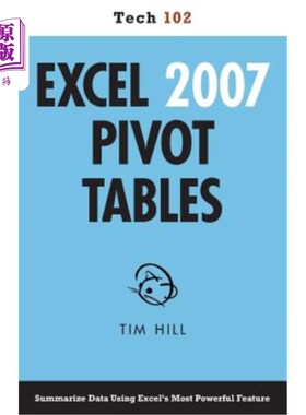 海外直订Excel 2007 Pivot Tables (Tech 102) Excel2007数据透视表（Tech 102）