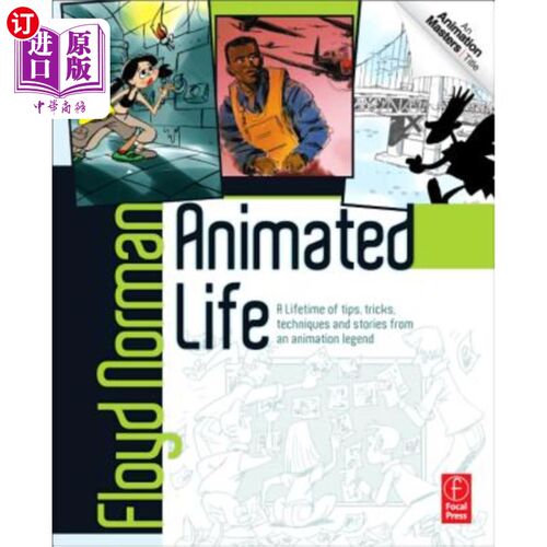 海外直订Animated Life: A Lifetime of Tips, Tricks, Techniques and Stories from a Disney  动画生活:一生的技巧，技巧