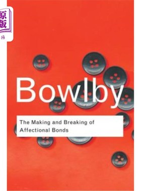 海外直订医药图书The Making and Breaking of Affectional Bonds 情感纽带的建立与破裂