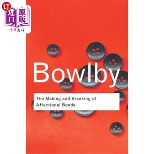 海外直订医药图书The Making and Breaking of Affectional Bonds 情感纽带的建立与破裂
