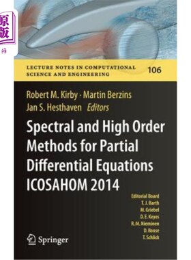 海外直订Spectral and High Order Methods for Partial Differential Equations Icosahom 2014 偏微分方程的谱和高阶方法Ic