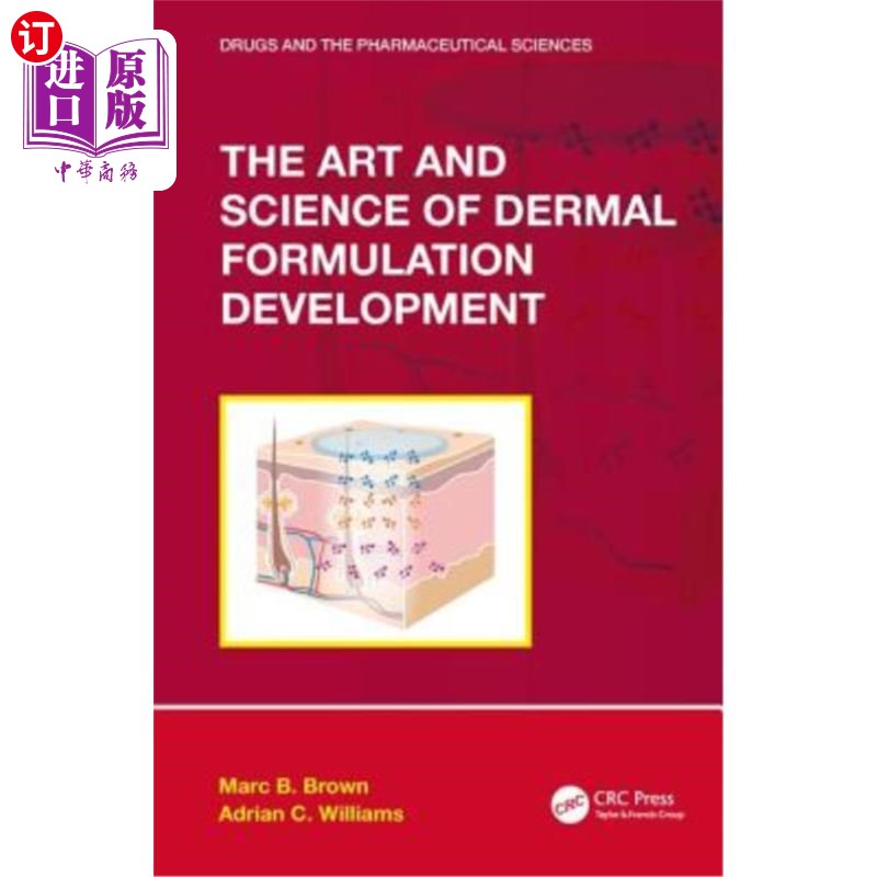 海外直订医药图书The Art and Science of Dermal Formulation Development皮肤配方开发的艺术和科学