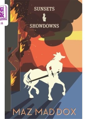 海外直订Sunsets & Showdowns (Stallion Ridge #7) 日落和摊牌(种马岭#7)