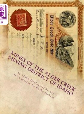 海外直订Mines of the Alder Creek Mining District of Idaho 爱达荷州阿尔德溪矿区的矿山