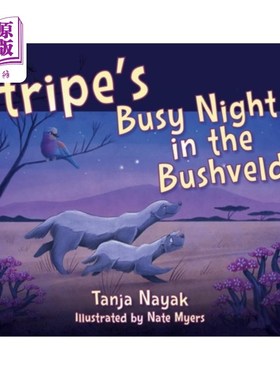 海外直订Stripe's Busy Night in the Bushveld 《丛林大草原的忙碌之夜