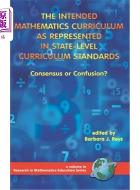 海外直订The Intended Mathematics Curriculum as Represented in State-Level Curriculum Sta 国家级课程标准中数学课程的