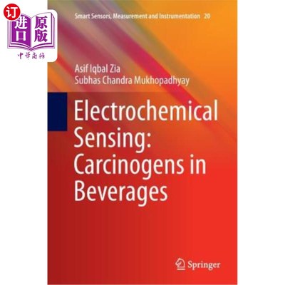海外直订Electrochemical Sensing: Carcinogens in Beverages 电化学传感：饮料中的致癌物