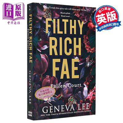 肮脏的富人堕落的法庭 Filthy Rich Fae Fallen Court 英文原版 Geneva Lee 奇幻流行小说【中商原版】