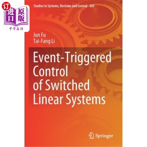 海外直订Event-Triggered Control of Switched Linear Systems 切换线性系统的事件触发控制