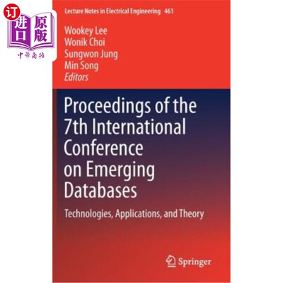 海外直订Proceedings of the 7th International Conference on Emerging Databases: Technolog 第七届新兴数据库国际会议论