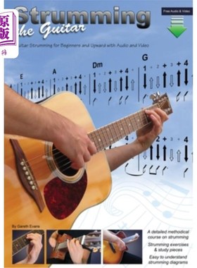 海外直订Strumming the Guitar: Guitar Strumming for Beginners and Upward with Audio and V 拨弦吉他:吉他拨弦初学者和