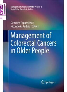 海外直订医药图书Management of Colorectal Cancers in Older People 老年人结直肠癌的治疗