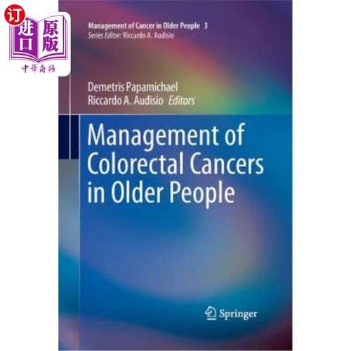 海外直订医药图书Management of Colorectal Cancers in Older People 老年人结直肠癌的治疗
