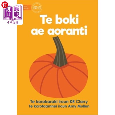 海外直订The Orange Book - Te boki ae aoranti (Te Kiribati) 橘色书- Te boki ae主动脉(Te基里巴斯)