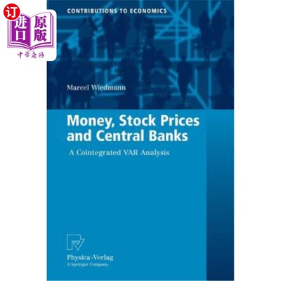 海外直订Money, Stock Prices and Central Banks: A Cointegrated Var Analysis 货币、股票价格和中央银行：协整Var分析