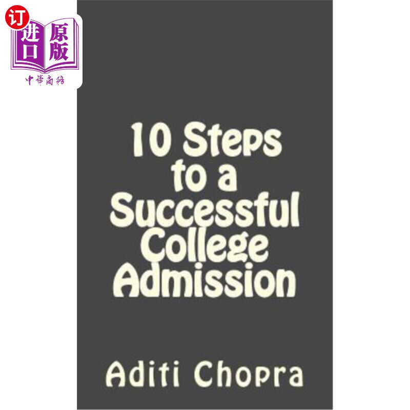 海外直订10 Steps to a Successful College Admission: A Parent's Guide 成功进入大学的10个步骤：家长指南